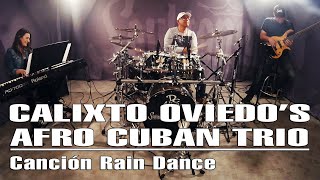 Calixto Oviedo's Afro Cuban Jazz Trio - Canción Rain Dance