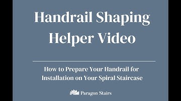 Paragon Stairs - Step-by-Step Guide to Spiral Staircase Handrail Installation