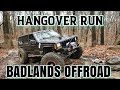 HANGOVER RUN BADLANDS OFFROAD PARK