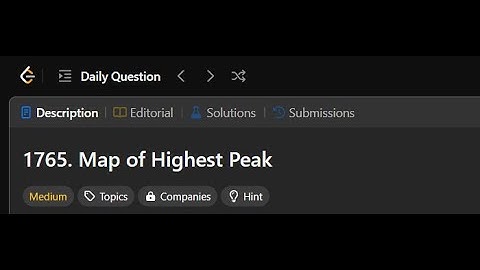 1765. Map of Highest Peak  |  Leetcode solution 22/01/25