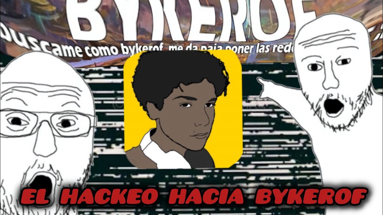 HACKEO HACIA BYKEROF 