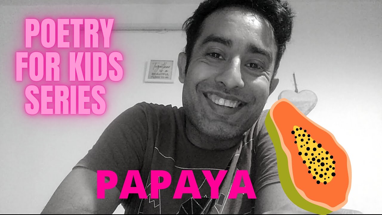 Poem on Papaya Poetry for kids Amarvani YouTube