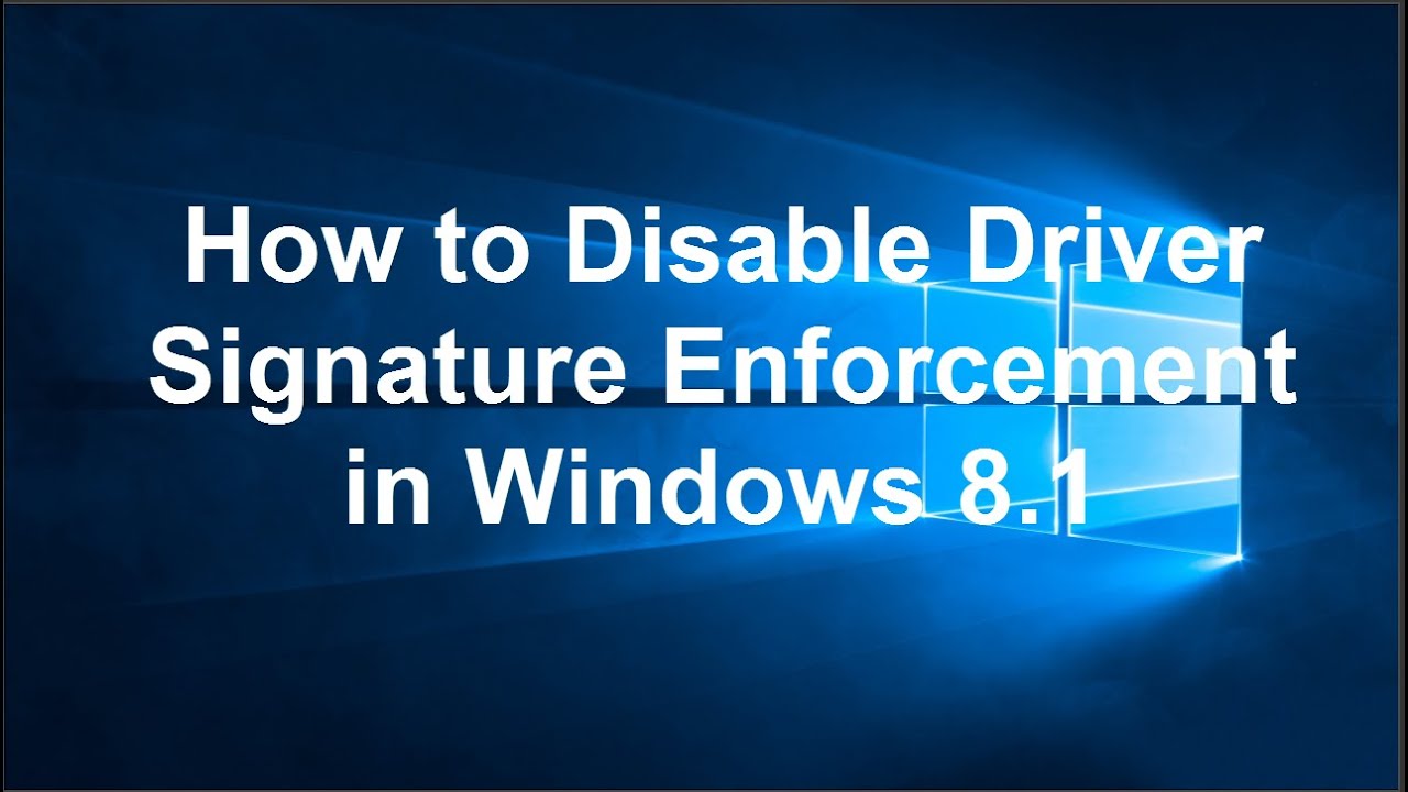 how to disable driver signature enforcement in windows 8.1