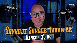 Konsisten Jadi Kebiasaan Membuat Saykoji Turun 35 Kg