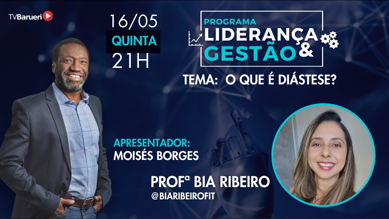 Liderança E Gestão 16/05 |  O Que É Diástese?