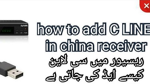 how to add C LINE in china dish receiver....very easy trick