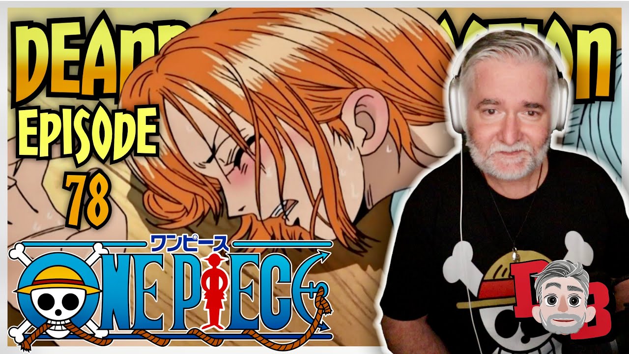 NAMI IS SICK?! 😰, One Piece Ep 76-78 REACTION