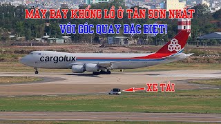 Chiếc máy bay lớn nhất cất cánh ở sân bay Tân Sơn Nhất - Cargolux 747-8F Takeoff at SGN