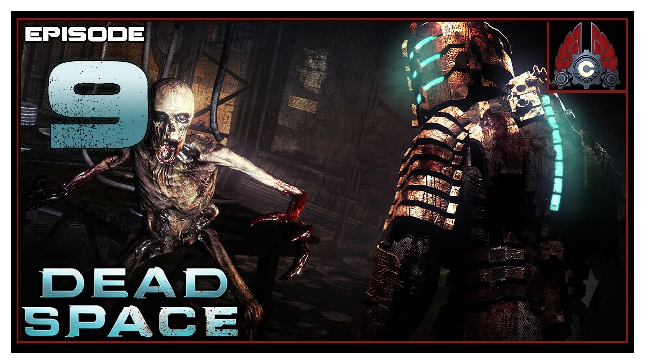 Let's Play Dead Space With CohhCarnage - Episode 9