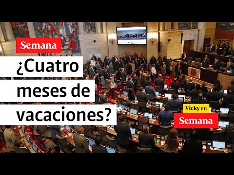 Cuatro meses de vacaciones: ¿cómo los justifican los congresistas colombianos?