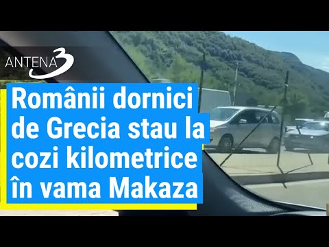 Românii dornici de Grecia stau la cozi kilometrice în vama Makaza