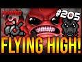 FLYING HIGH! - The Binding Of Isaac: Repentance #205