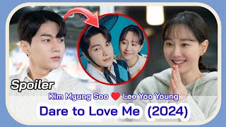 DARE TO LOVE ME (May 2024 KDrama) | Kim Myung Soo and Lee Yoo Young Korean Drama
