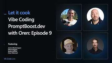VS Code Live - Let it Cook - Episode 9: Vibe Coding PromptBoost.dev with Oren