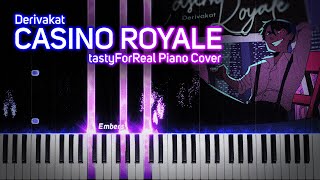 Derivakat - Casino Royale (tastyForReal Piano Cover)