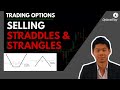 How to Sell Straddles and Strangles l Options Trading