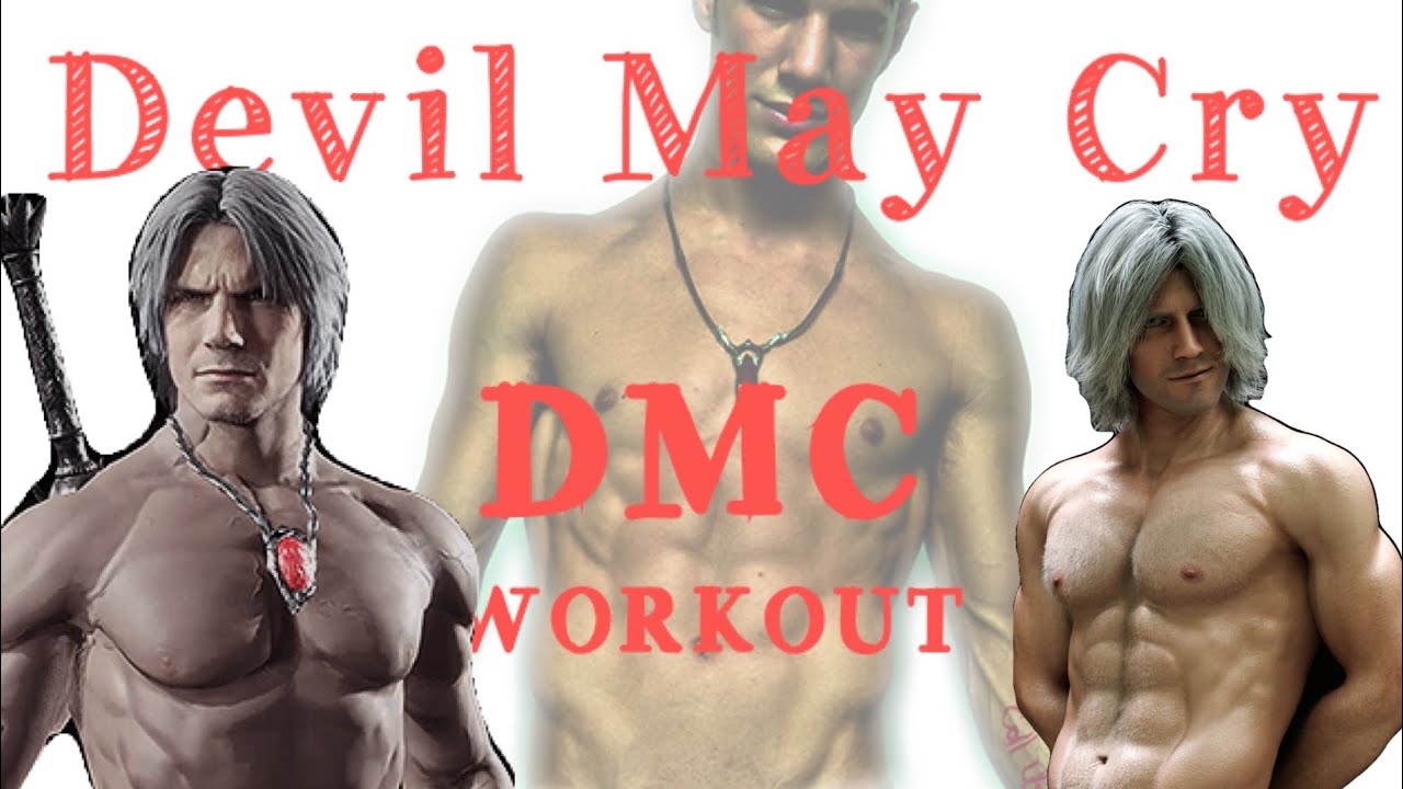 The Dante Workout – Be a Game Character