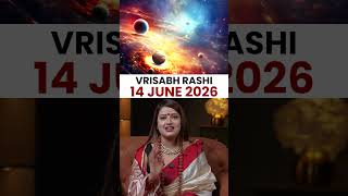 वृषभ राशिफल 14 जून 2026 | Vrasabh Rashi Horoscope
