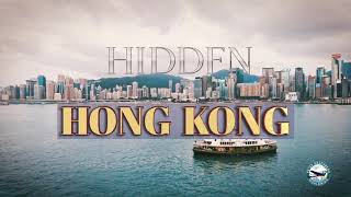 HIDDEN HONG KONG: Sneak Peek HIDDEN HONG KONG: Sneak Peek