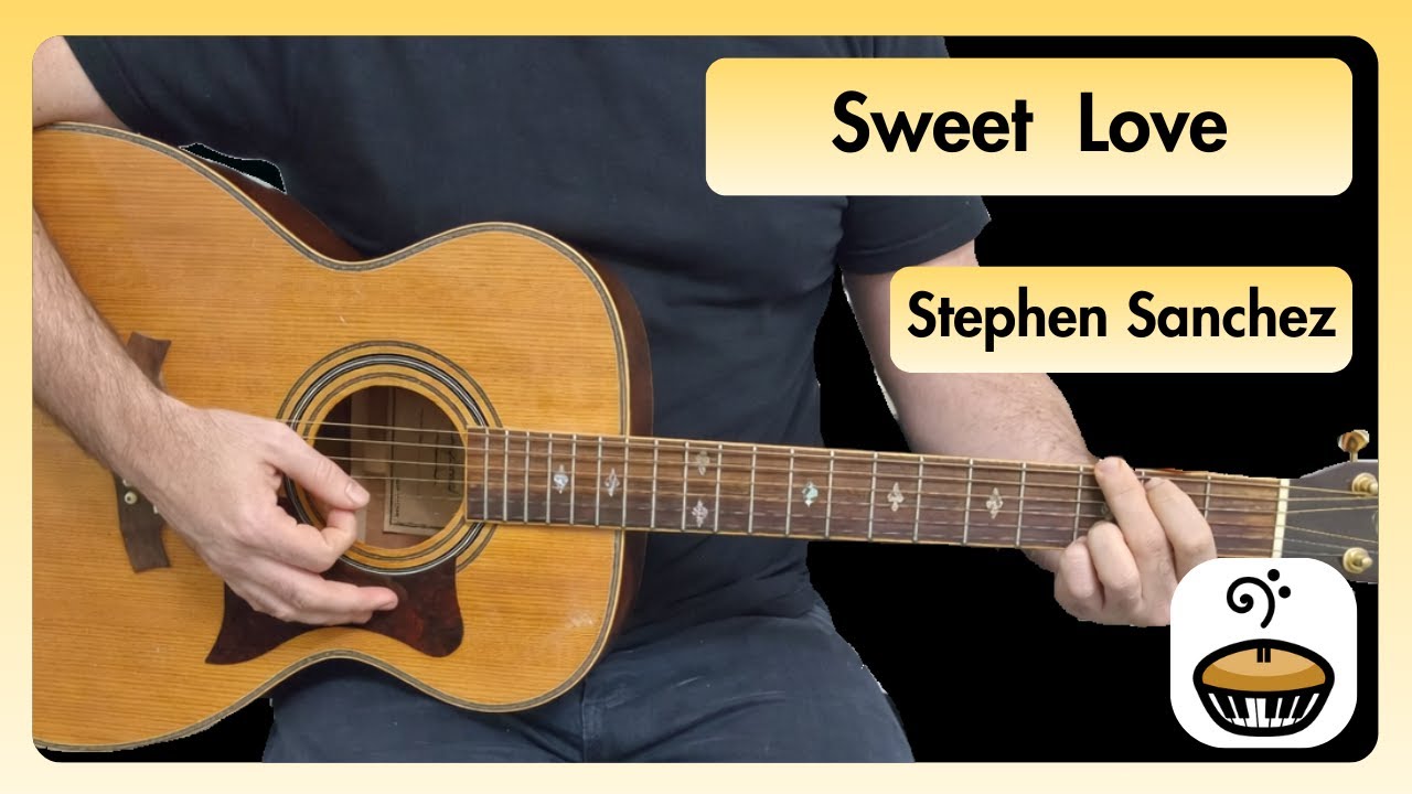 How To Play 'Sweet Love' - Stephen Sanchez Guitar Lesson | 4 Chords