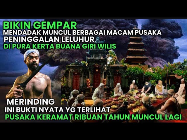 kisah nyata..Sudiwadani setelah mengembalikan Pusaka Gunung wilis ke Pura Kerthabuana Giri wilis class=