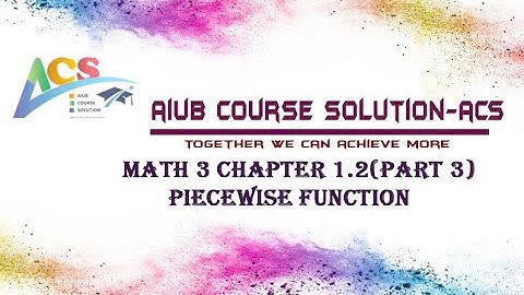 MATH 3 | CHAPTER 1 - PART 3 | AIUB | ZAKIA MIM