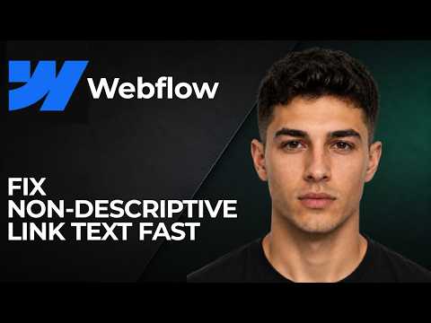 Webflow: Fix Non-Descriptive Link Text Fast (Accessibility in Under 2 Minutes!)