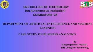 Case study on Business Intelligence | Business Intelligence and Analytics | SNS Institutions