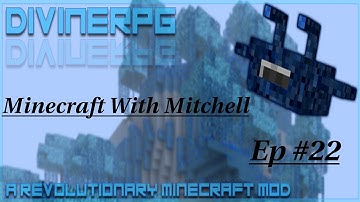 Divine RPG: Minecraft with Mitchell: Arcana Dimension