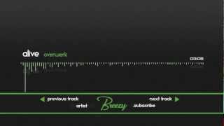 Alive - Overwerk