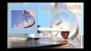 Dire Straits - The Man's Too Strong (1985)