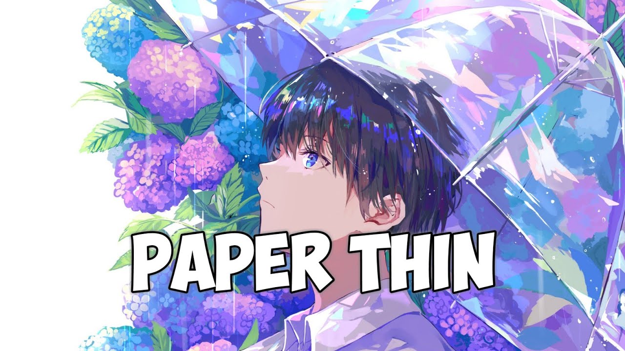 Nightcore - Paper Thin (Illenium) [Ft. Tom Delonge] (Lyrics)
