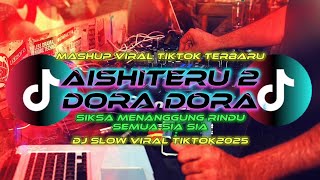 Dj Viral   Aisheteru 2 X Dora Dora   Dj Siska Menanggung Rindu Slow Viral Tiktok 2025 viraltiktok
