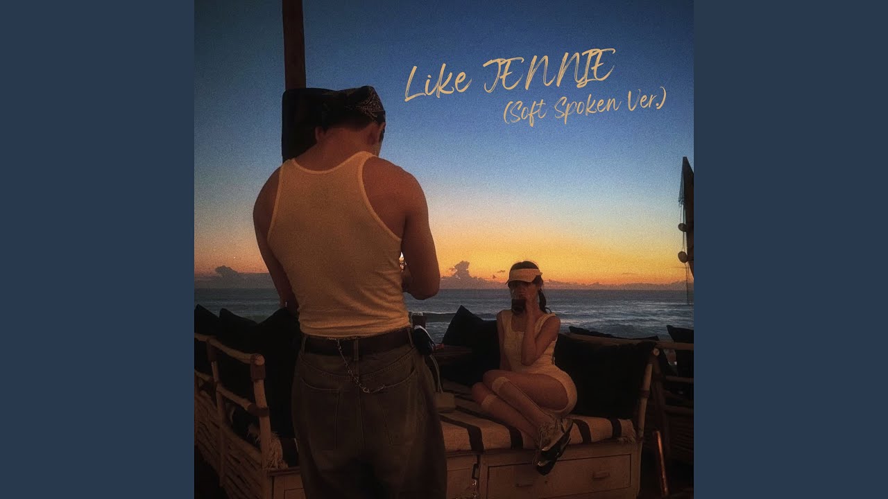 Like JENNIE (Soft Spoken Ver.)