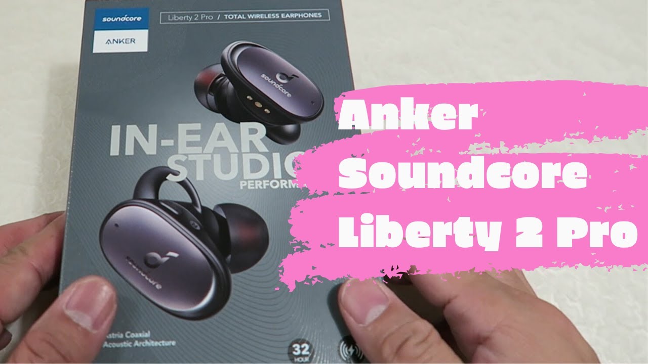 完全ワイヤレスイヤホン23個目【Anker Soundcore Liberty 2 Pro】サイバーマンデーで9999円だったので購入してみ