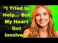 "I Tried to Help Him… But My Feelings Took Over | Emotional Story of Temptation, Trust & Realization