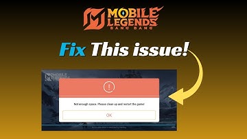 How to Fix Not Enough Space Please Clean Up and Restart the Game Error in Mobile Legends 2025 | MLBB