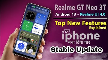 Realme GT Neo 3T | Realme UI 4.0 Stable Update Received | All New Features Explained | Android 13