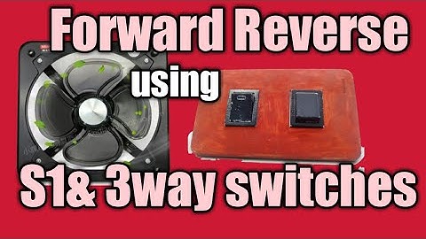 #EXHAUST FAN#forward reverse connection .using single & 3way switch.
