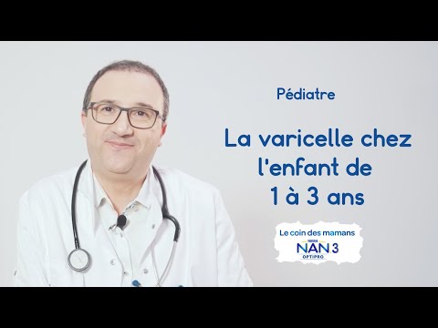 NAN OPTIPRO 3 - La varicelle chez l&rsquo;enfant de 1 à 3 ans