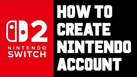 How to Create a Nintendo Account & Link It to Your Switch 2 User Profile! 🎮🌐