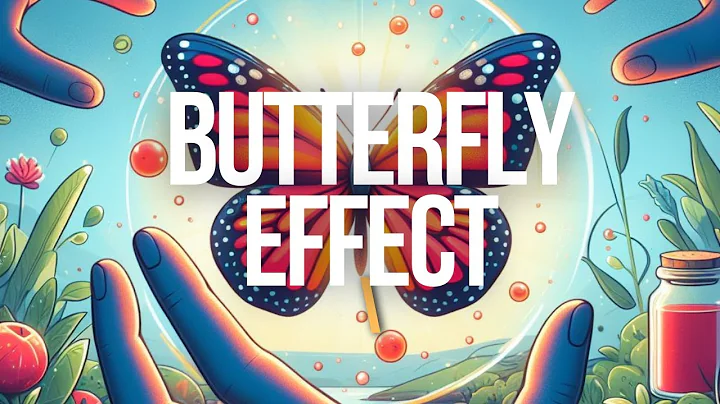 Butterfly Effect: How Small Actions Can Create Big Changes