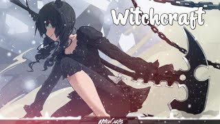 Nightcore - Witchcraft (Pendulum)