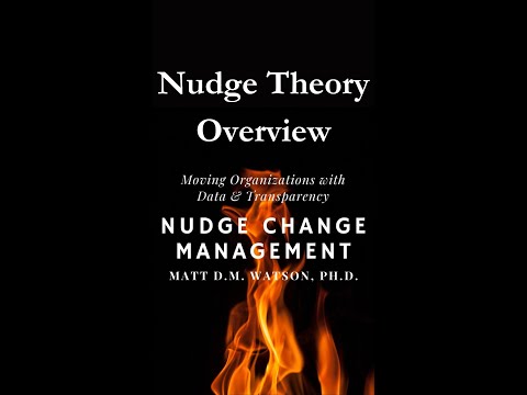 Nudge Theory Overview Nudge Change Management