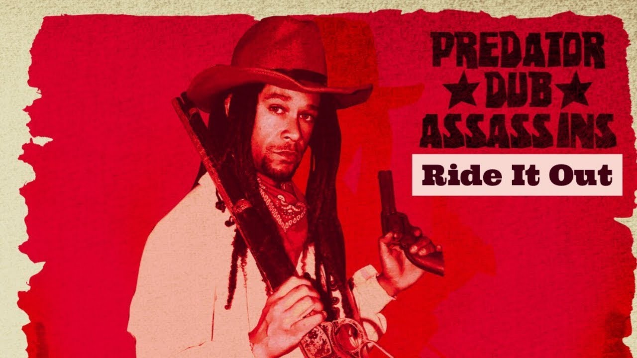 Predator Dub Assassins Ride It Out (Lyrics) YouTube