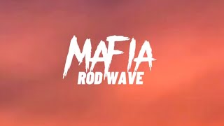 Rod Wave - Mafia (Lyrics)