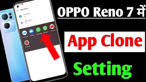 How to create dual app Oppo Reno 7 | Oppo Reno 7 app clone | Oppo Reno 7 app clone kaise kare