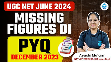 UGC NET Paper 1 Data Interpretation | Missing Figures DI PYQ