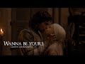 Rhaenyra and Criston (House of the dragon) - Wanna be yours