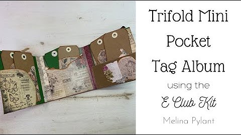 TRIFOLD MINI POCKET TAG ALBUM | E CLUB KIT | TUTORIAL
